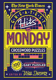Free shipping on orders over $25.00. New York Times Greatest Hits Of Monday Crossword Puzzles 100 Easy Puzzles Amazon Co Uk The New York Times 9781250198341 Books