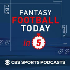 Subscribe to our podcast for free! Fantasy Football Today In 5 Cbs Sports Podcasts Cbssports Com