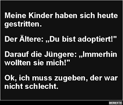 Meine Kinder Haben Sich Heute Gestritten Lustige Sprüche Witze