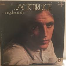 JACK BRUCE LP SONGS FOR A TAILOR