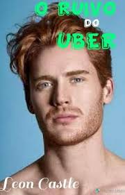 O RUIVO DO UBER ~LIVRO 2~
