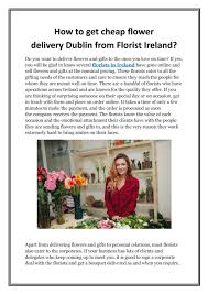 There's nothing like a live gift or fragrant flowers to put some much needed pep back into their step. Arrange Cheap Flower Delivery Dublin From Florist Ireland By Postal Flowers Issuu