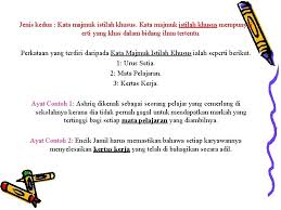 Kita tidak akan bisa mengendalikan angin saat berlayar, tapi kita bisa menyesuaikan layarnya. Kata Majmuk Ialah Rangkaran Dua Kata Dasar Atau