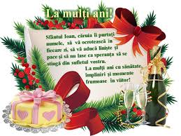 Sa traiti o mie de ani! Sfantul Ion 2019 Traditii Obiceiuri Mesaje Si Felicitari Frumoase Pentru Sarbatoriti