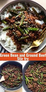Green Bean And Ground Beef Stir Fry Is An Easy Ground Beef Recipe Perfect For Busy Weeknights Serve Over Rice For A Quick Weeknight Meal Packed With Flavor Recipe In 2020