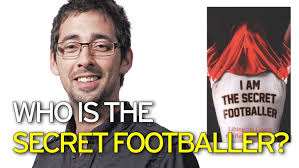 'The Secret Footballer' interviewed