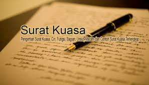 Surat tersebut berguna untuk membuktikan jika penerima kuasa berhak untuk mengatasnamakan pemberi. Pengertian Surat Kuasa Ciri Fungsi Bagian Unsur Macam Dan Contoh Surat Kuasa Terlengkap Pelajaran Sekolah Online