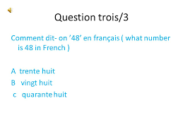 They can also be in the form of a quiz or something like multiple choice questions. Francais Quiz That Translates As French Quiz Question Un 1 Comment Est Ce Que Tu Dis Dark Green En Francais How Do You Say Dark Green In French Ppt Download