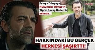Oyunculuk üzerine eğitim almaya karar veren özdemir, anadolu. Eskiya Dunyaya Hukumdar Olmaz In Tipi Si Savas Ozdemir Aslinda Cumartesi Sabah Haberleri