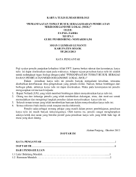 Karya tulis ilmiah dapat dipahami sebagai teks yang ditulis dengan susunan sistematis, serta logis, dan memenuhi kaidah ilmu pengetahuan yang berlaku. Doc Karya Tulis Ilmiah Biologi Kiki Chinka Academia Edu
