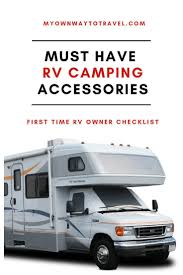 Best Rv Camping Accessories My Own Way To Travel Rv Camping Accessories Rv Camping Rv Camping Trips