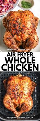 You don't have to be a butcher to carve a whole chicken like a pro. Air Fryer Whole Chicken Juicy Delicious Spend With Pennies