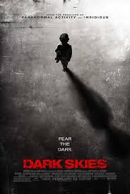 Maybe you would like to learn more about one of these? Dark Skies 2013 Imdb