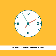 Al Mal Tiempo Buena Cara Refranes Populares Refranes Populares Refranes Frases
