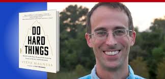 521: Do Hard Things: Debunking Myths and Misconceptions about Resilience  and Real Toughness with Steve Magness