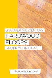 Typical subfloor in 1950's ranch house : Mid Century Hardwood Floors May Be Hiding Under Your Carpet Midmod Midwest