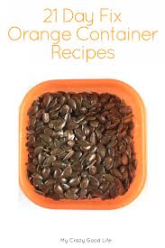 Maybe you would like to learn more about one of these? 21 Day Fix Orange Container Recipes 21 Day Fix Snacks 21 Day Fix Meals 21 Day Fix Meal Plan