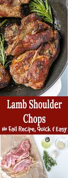 Lamb Shoulder Chops Easy Lamb Recipes Lamb Chop Recipes Lamb Shoulder Chops