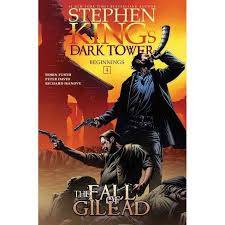 With those words, millions of readers were introduced to stephen king's roland—an implacable gunslinger in search of the enigmatic dark tower, powering his way through a dangerous land filled with ancient. The Fall Of Gilead 4 Stephen King S The Dark Tower Beginnings By Stephen King Peter David Robin Furth Hardcover Target