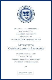 8:25 pm jun 25 2021. Brandeis University Commencement 2021 Invitation Letters And Addresses Office Of The President Brandeis University
