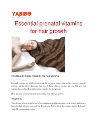Taking biotin for hair growth might be one of the most popular ways to encourage healthy hair with vitamins. Essential Prenatal Vitamins For Hair Growth