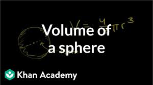 Just like before, the radius of a hemisphere is exactly the same as the radius of a sphere. Volume Of A Sphere Video Cell Size Khan Academy