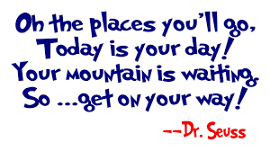Great dr seuss quotes for graduation slogan ideas inc list of the top sayings, phrases, taglines & names with picture examples. About Our Mountain Graduation Day Quotes Dr Seuss Quotes Seuss Quotes