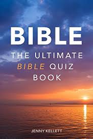 If you know, you know. The Bible The Ultimate Bible Quiz Book Test Your Bible Knowledge With 150 Bible Trivia Questions And Answers Bible Quiz Books Book 1 Ebook Kellett Jenny Amazon Ca Kindle Store
