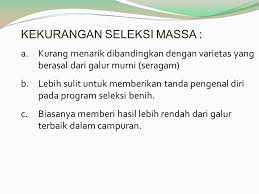 Seleksi galur murni dilaksanakan untuk mendapatkan individu homosigot. Modul 5 Metode Seleksi Pada Tanaman Menyerbuk Sendiri Ppt Download