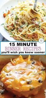 15 Minute Dinner Recipes 15 Minute Meals Dinners Easy Delicious Dinners Quick Delicious Dinner