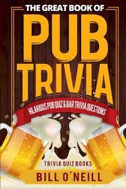 The entertaining experts at hgtv.com share tips for hosting a trivia night, including easy food and drink recipes. The Great Book Of Pub Trivia Hilarious Pub Quiz Bar Trivia Questions 1 O Neill Bill Amazon Com Mx Libros