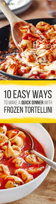 However, there's much more that this wonder appliance can do to bring new and exciting dishes to th. The Frozen Tortellini Feast 10 Ways To Turn This Freezer Staple Into Dinner Fast Easy Meals Tortellini Recipes Frozen Tortellini Recipe