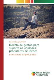 Amazon.com: Modelo de gestão para suporte às unidades produtoras de  leitões: Suinocultura e agrobusiness (Portuguese Edition): 9786139706280:  Wilbert, ...