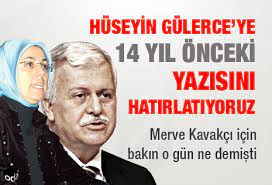 Dönemde ak parti i̇stanbul milletvekili oldu. Huseyin Gulerce Ye 14 Yil Onceki Yazisini Hatirlatiyoruz