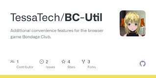 GitHub - TessaTech/BC-Util: Additional convenience features for the browser game  Bondage Club.