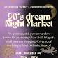 90s dream Night Market 🌞🥀🌛