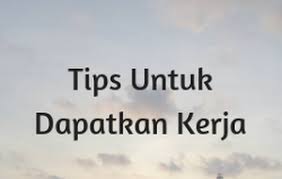 Kadangkala ada pemohon yang tidak tips mohon kerja melalui email. Tips Untuk Dapatkan Kerja