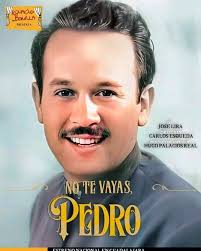 No te vayas, Pedro