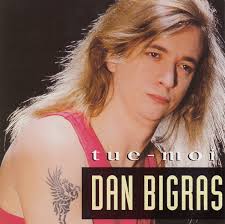 Dan Bigras Discography: Vinyl, CDs, & More