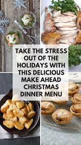 To make things easy on you as a holiday host, these sweet and savory recipes can be assembled a day or more in advance or cooked overnight in your crockpot. Make Ahead Christmas Dinner Fill Your Freezer With Festive Food Ahead Of Time Dinner Christmas Dinner Menu Recipes