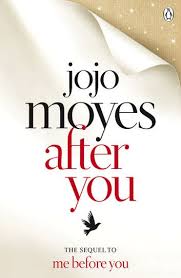 After You Ebook By Jojo Moyes In 2020 Jojo Moyes After You Jojo Moyes Jojo Moyes Books