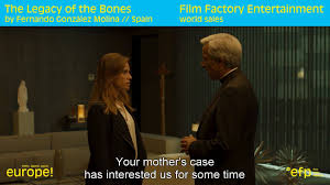 And this time even the most beloved for her will not safe. European Film Promotion The Legacy Of The Bones By Fernando Gonzalez Molina Facebook