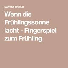 Kleiner sprechvers, fingerspiel, gedicht über ein kleines häschen welches gerne salat. Fingerspiel Zum Fruhling Wenn Die Fruhlingssonne Lacht Fingerspiele Fruhling Im Kindergarten Krippe Fruhling
