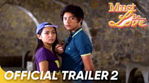 Love film completo (2013) è disponibile, come sempre in repelis. Must Be Love Official Trailer 2 Daniel Padilla And Kathryn Bernardo Must Be Love Youtube
