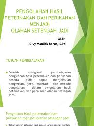 Bagaimana cara pengolahan pangan dari hasil perikanan? Pengolahan Hasil Peternakan Dan Perikanan Pdf