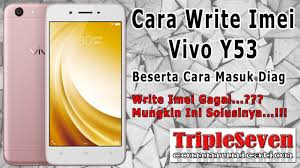 Tutorial Write Imei Vivo Y53 Youtube