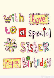 Sister Message Dear Sister Special Sister Happy Birthday Wishes For Sister Happy Birthday My Dear Sister Messages Pictures Wishes Bday Cake Images P Happy Birthday Wishes Sister Happy Birthday Sister Pictures Happy Birthday Sis