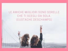 La migliore amica è quella persona con cui abbiamo condiviso momenti fondamentali della nostra vita, raggiunto un'amica vera la riconosci subito, ti fa scoppiare a ridere anche quando proprio non lo vuoi, se ti domanda come stai dissolve anche il. Frasi Per Amiche Aforismi Immagini E Video 168 Dediche Per Amiche Passione Mamma