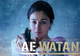 Ae Watan Female Version Song Lyrics And Video Raazi Alia Bhatt Sunidhi Chauhan Lyrics World Don't miss out on what your friends are enjoying. ae watan female version song lyrics
