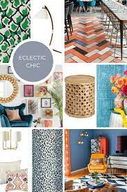 Eclectic Chic Interior Design Style Guide Eclectic Interior Design Interior Design Styles Interior Design Themes